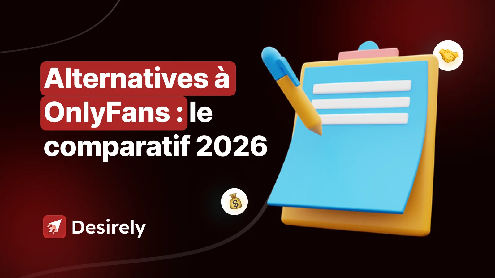 Comparatif 2026 des alternatives à OnlyFans : presse-papiers listant les plateformes de contenu par abonnement et leurs commissions réelles